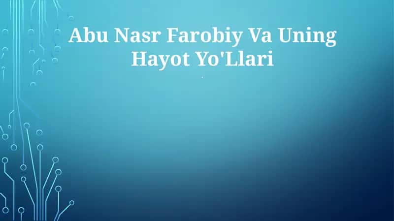 Abu Nasr Farobiy Va Uning Hayot Yo'Llari 1