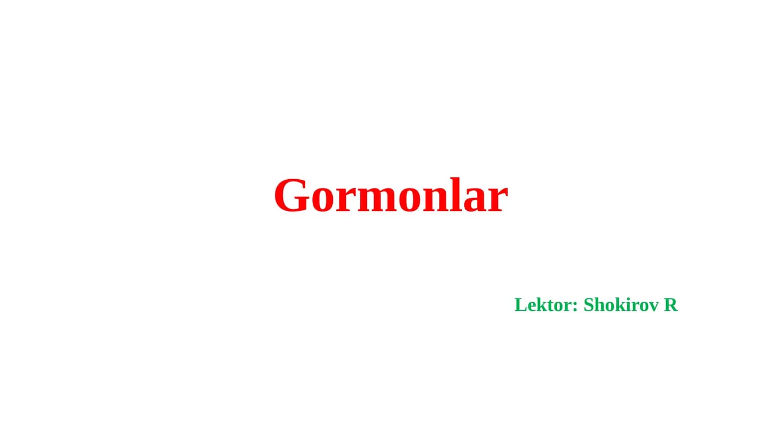 Gormonlar 1