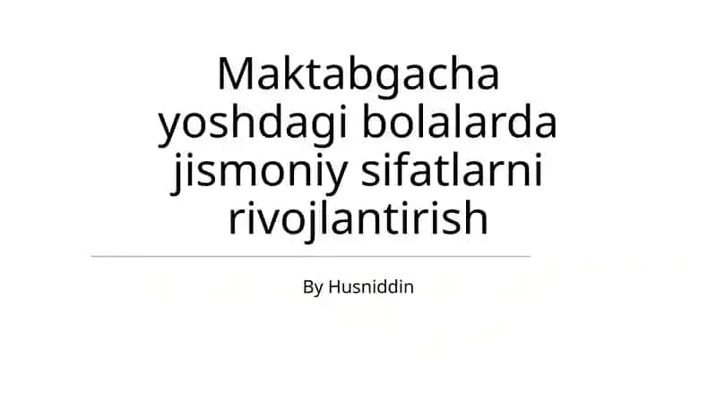 Jismoniy sifatlarni rivojlantirish
