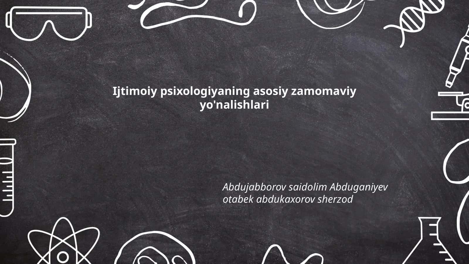 Ijtimoiy psixologiyaning asosiy zamomaviy yo'nalishlari 1