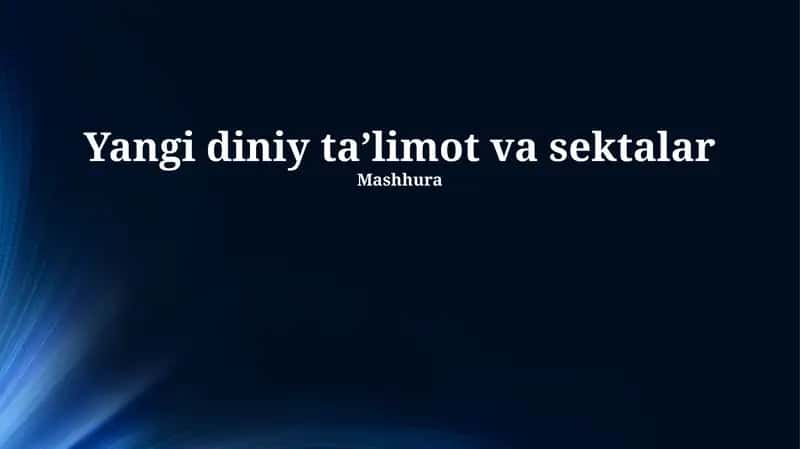 Yangi diniy ta'limotlar va sektalar 1