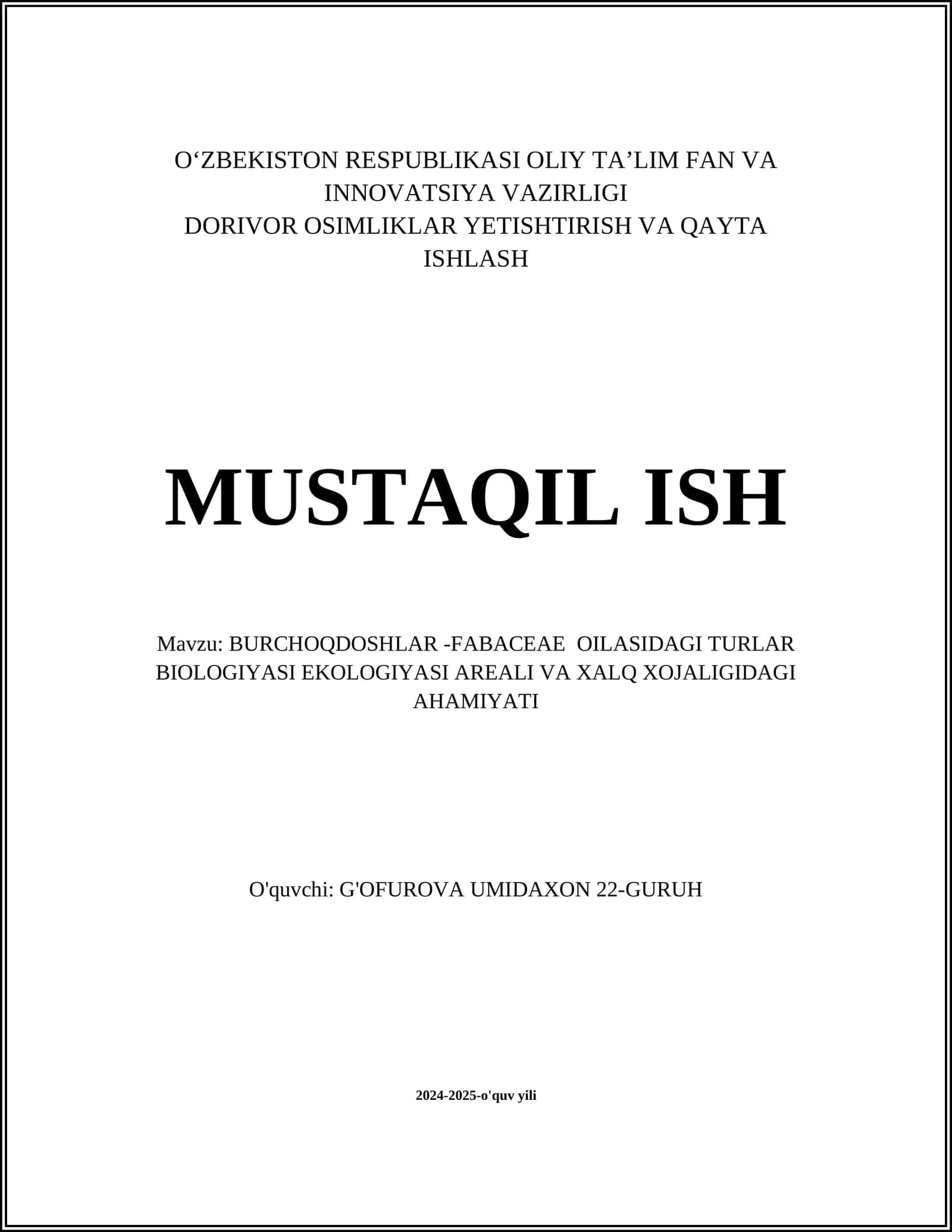 BURCHOQDOSHLAR -FABACEAE OILASIDAGI TURLAR BIOLOGIYASI EKOLOGIYASI AREALI VA XALQ XOJALIGIDAGI AHAMIYATI 1