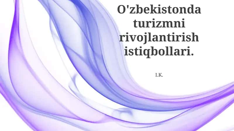 O'zbekistonning Turizm Manzarasi 1