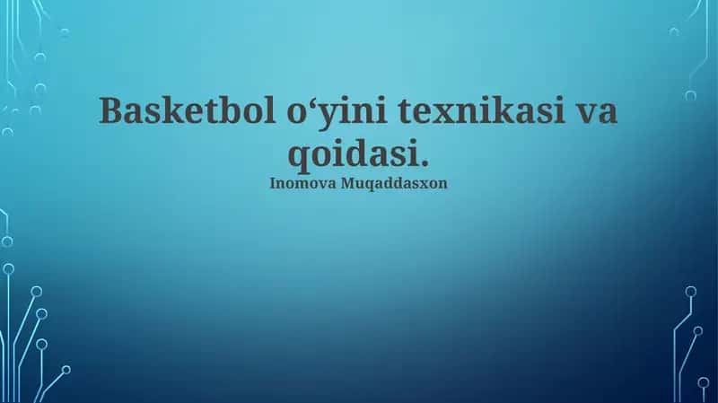Basketbol oʻyini texnikasi va qoidasi 1