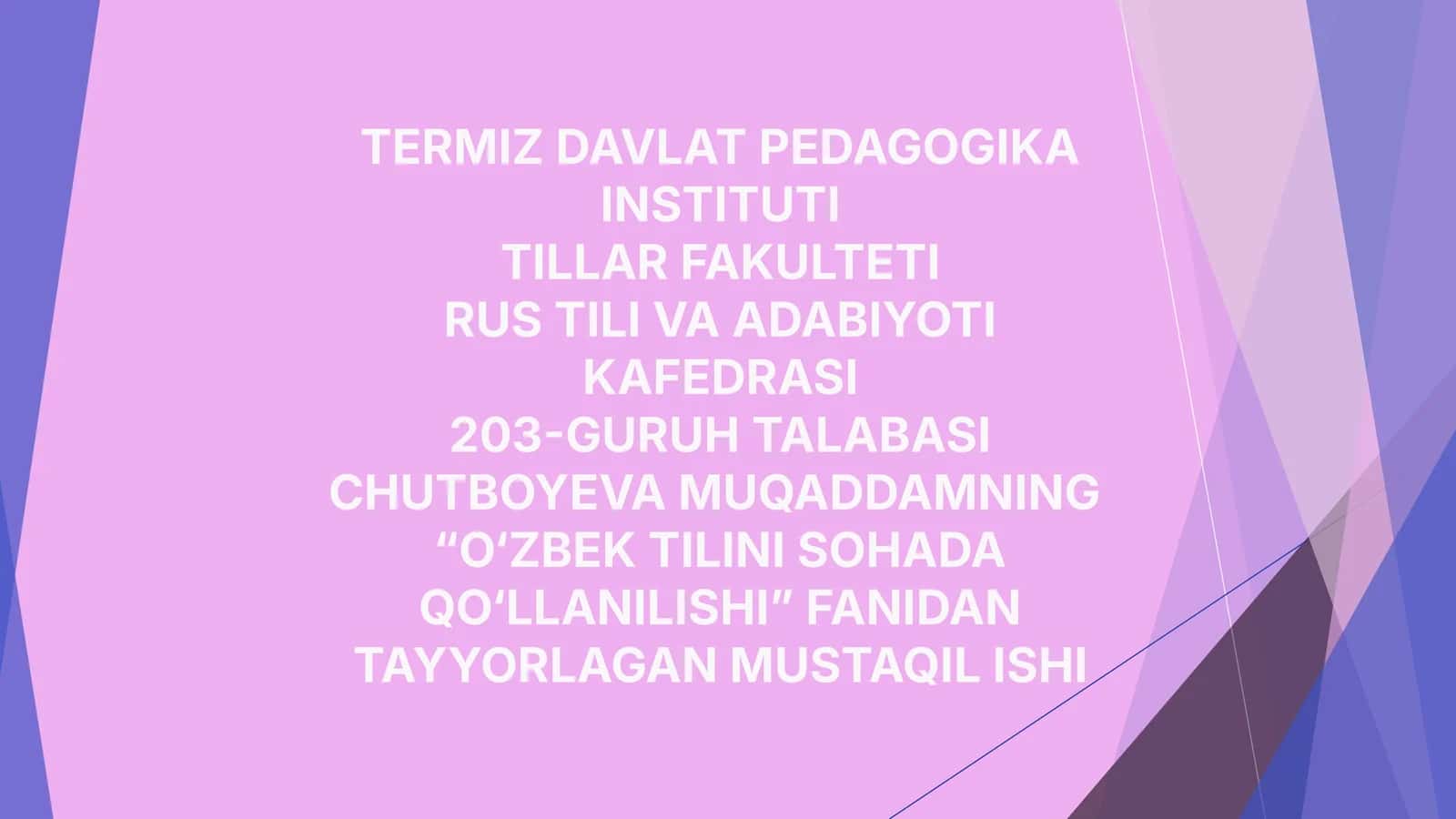 O‘ZBEK TILINI DAVLAT TILI SIFATIDAGI NUFUZINI OSHIRISH BO‘YICHA QILINAYOTGAN ISHLAR 1