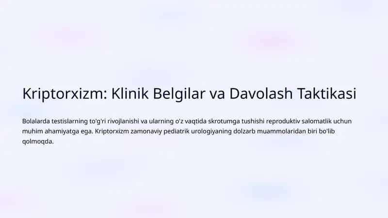 Kriptorxizm: Klinik Belgilar va Davolash Taktikasi 1