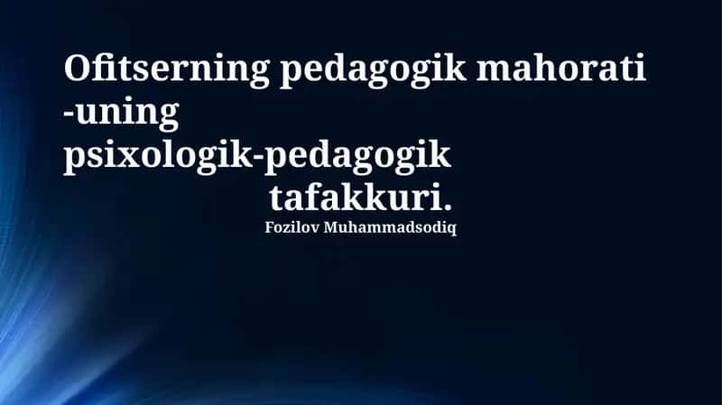 Ofitserning pedagogik mahorati 1