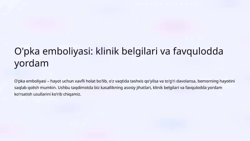 O'pka emboliyasi: klinik belgilari va favqulodda yordam 1