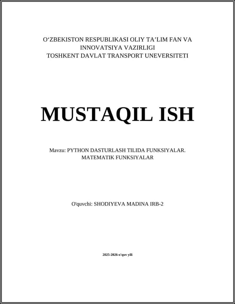 PYTHON DASTURLASH TILIDA FUNKSIYALAR. MATEMATIK FUNKSIYALAR 1