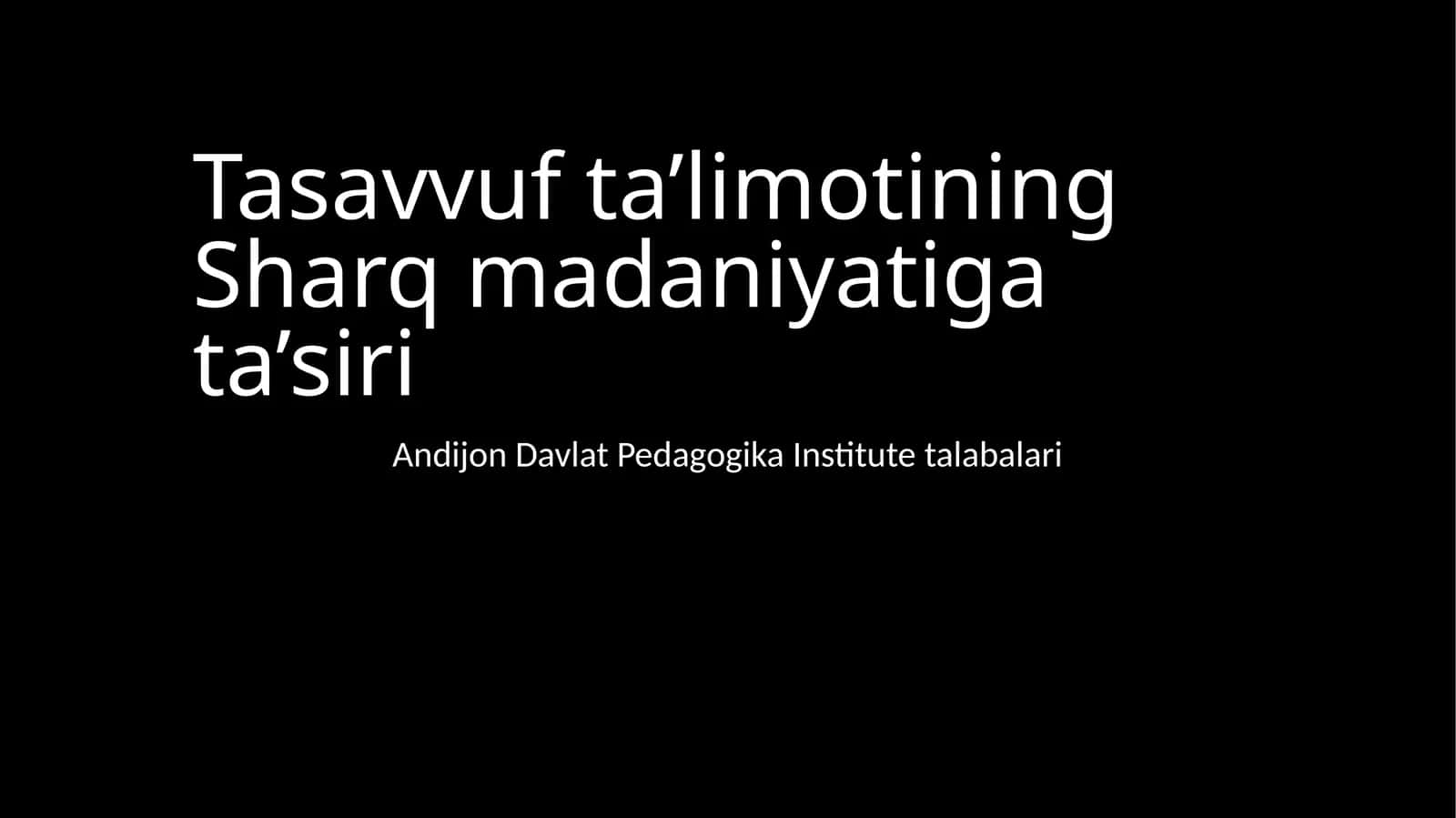 Tasavvufta’limotining Sharq madaniyati gata’siri 1