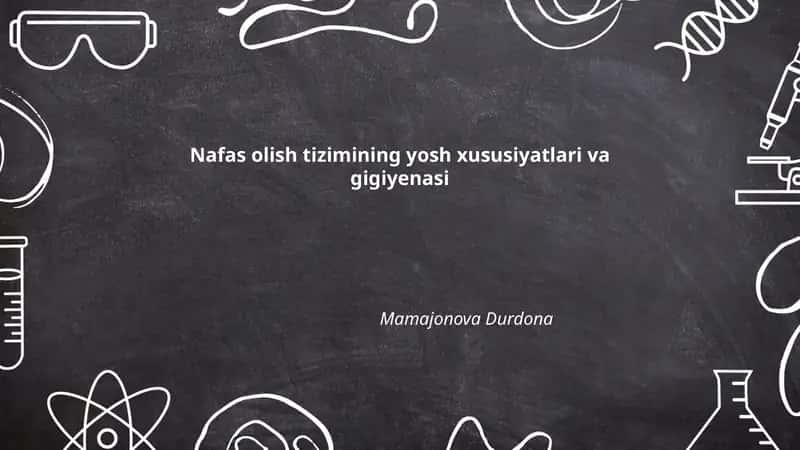 Nafas olish tizimining yosh xususiyatlari va gigiyenasi 1