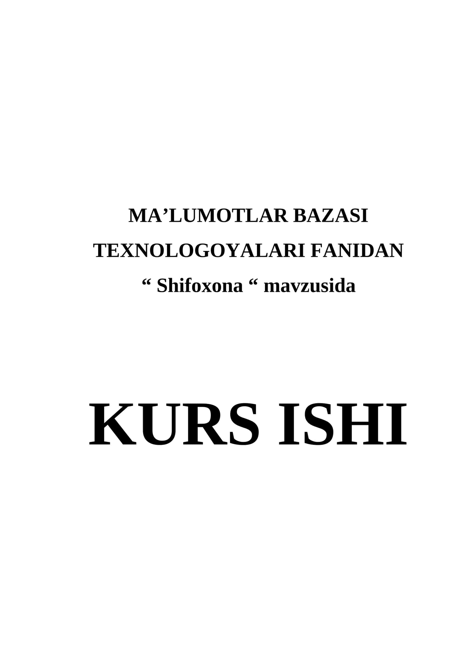 "Ma’lumotlar Bazasi Texnologiyalari" 1