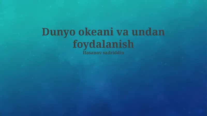 Dunyo okeani va undan foydalanish 1