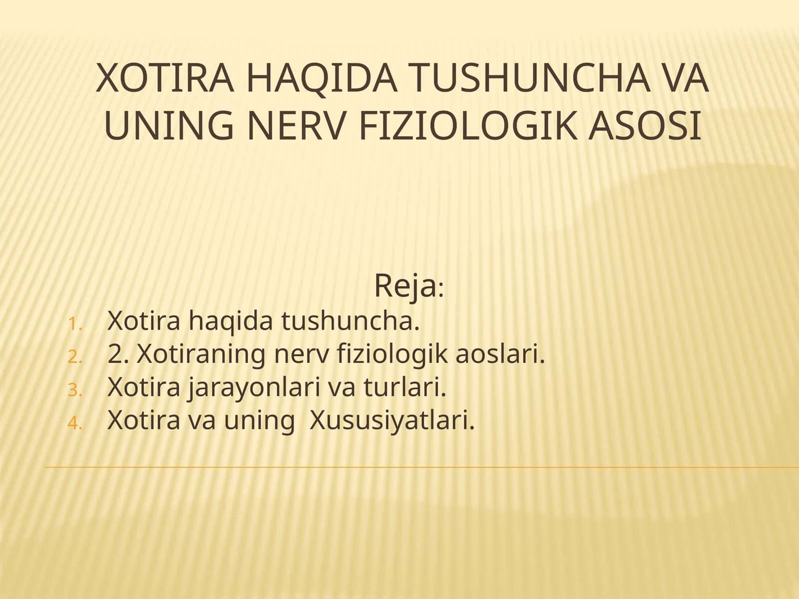 Xotira haqida tushuncha va uning nerv fiziologik asosi 1