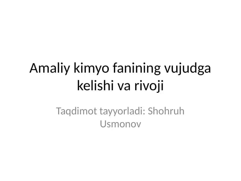 Amaliy kimyo fanining vujudga kelishi va rivoji 1