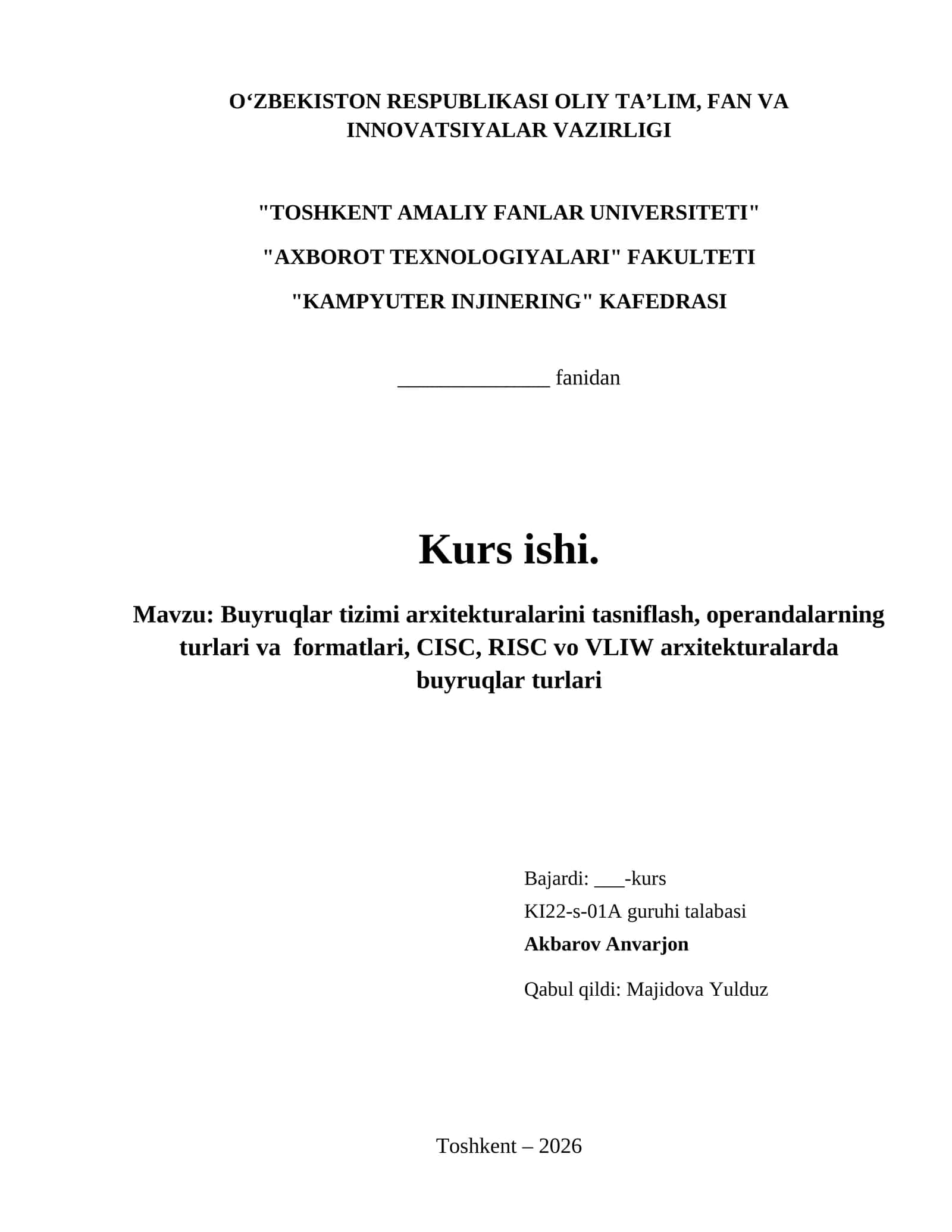 Buyruqlar tizimi arxitekturalarini tasniflash, operandalarning turlari va  formatlari, CISC, RISC vo VLIW arxitekturalarda buyruqlar turlari 1