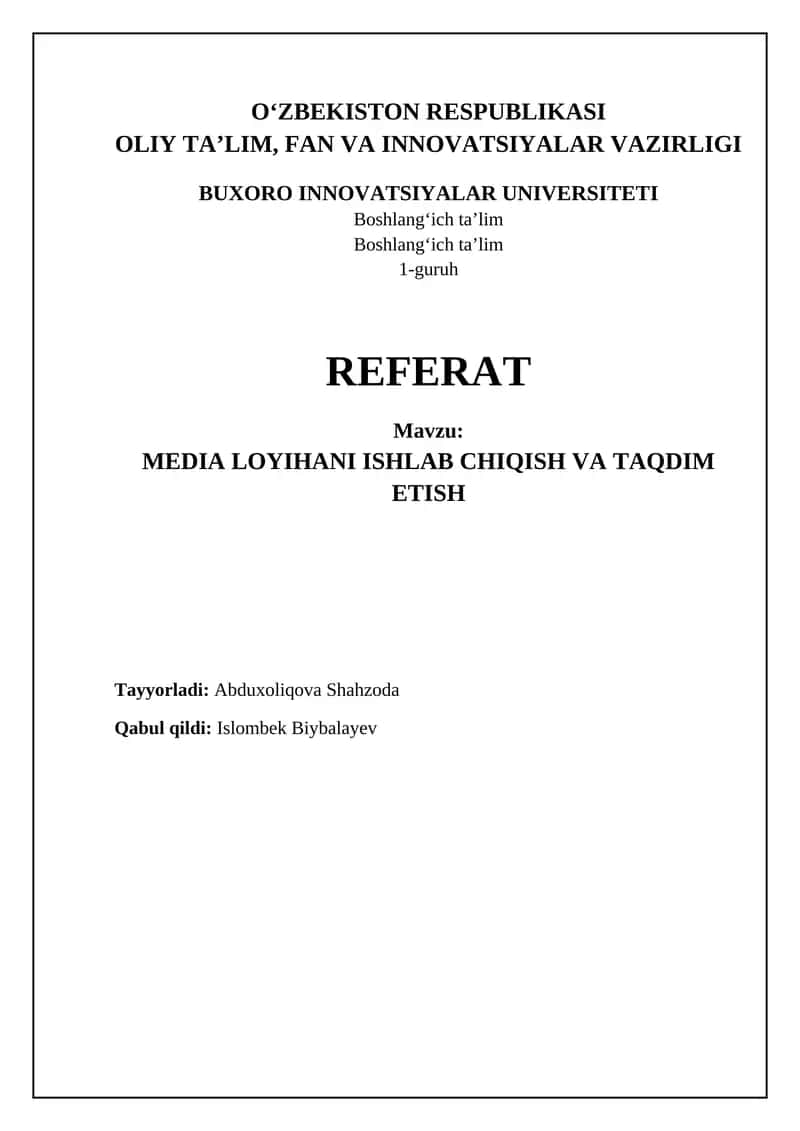 MEDIA LOYIHANI ISHLAB CHIQISH VA TAQDIM ETISH 1