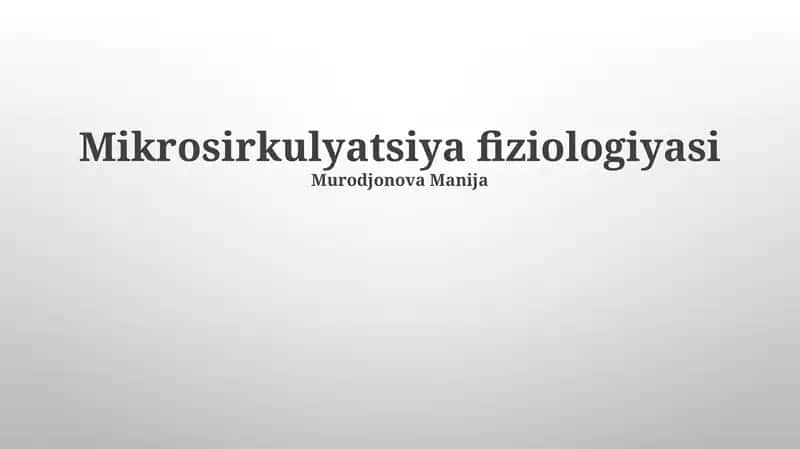 Mikrosirkulyatsiya fiziologiyasi 1