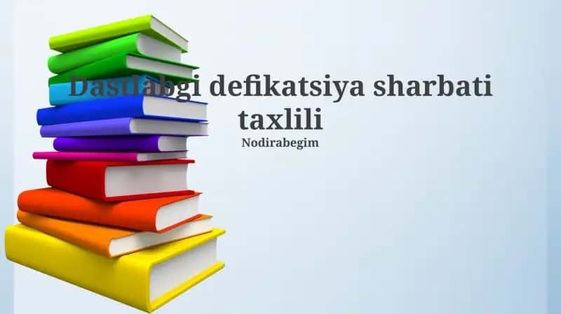 Dastlabgi defikatsiya sharbati taxlili 1