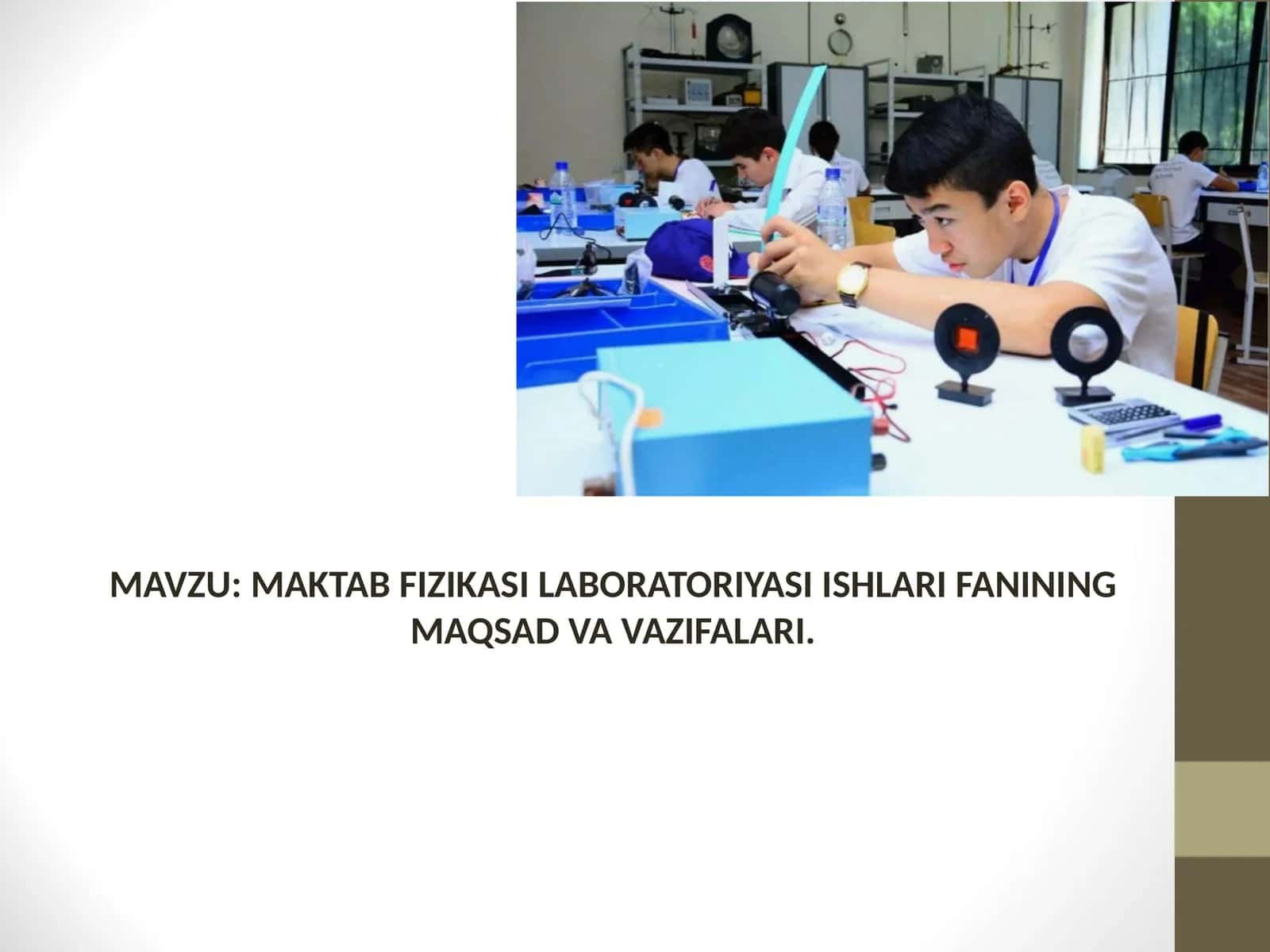 MAKTAB FIZIKASI LABORATORIYASI ISHLARI FANINING MAQSAD VA VAZIFALARI 1