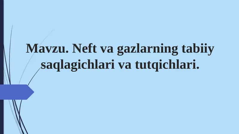 Neft va gaz uyumlarining elementlari va ularning tasnifi 1