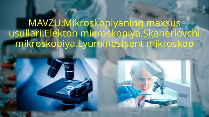 Elektron mikroskopiya usullari 1