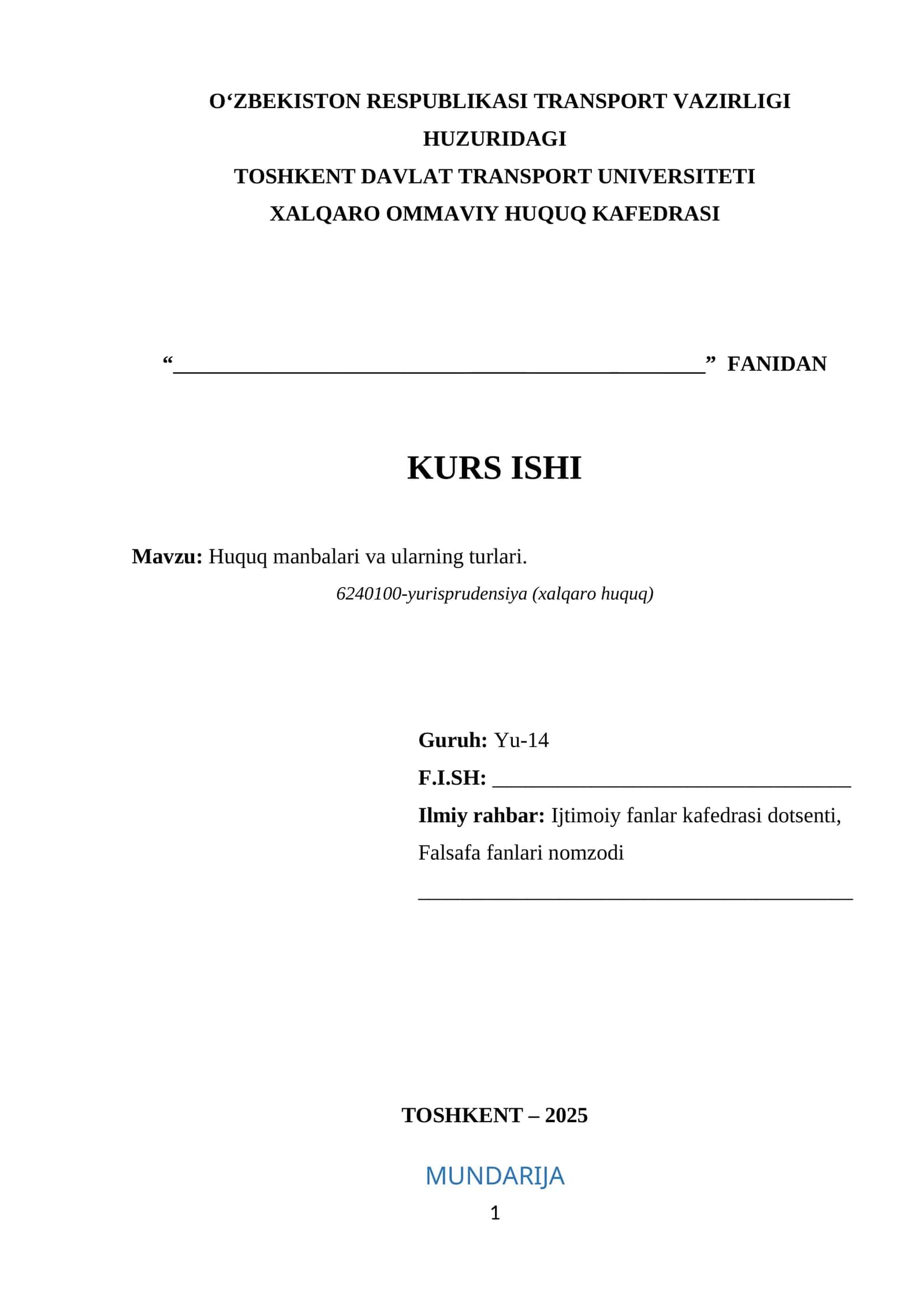 Huquq manbalari va ularning turlariHuquq manbalari va ularning turlari 1