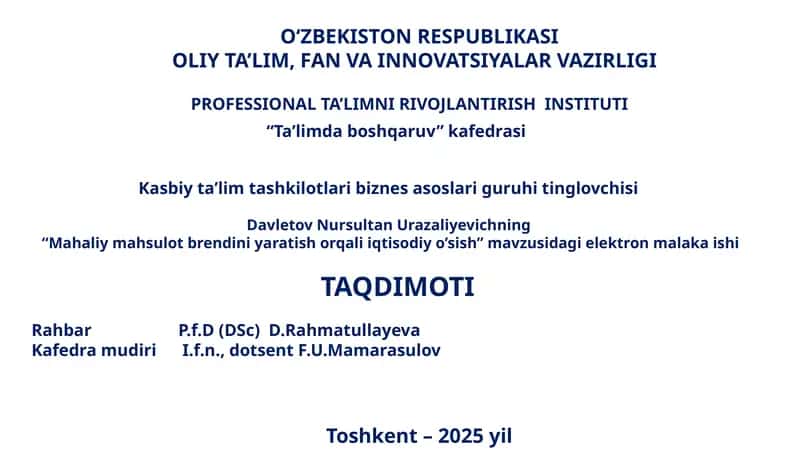 Mahaliy mahsulot brendini yaratish orqali iqtisodiy o’sish 1
