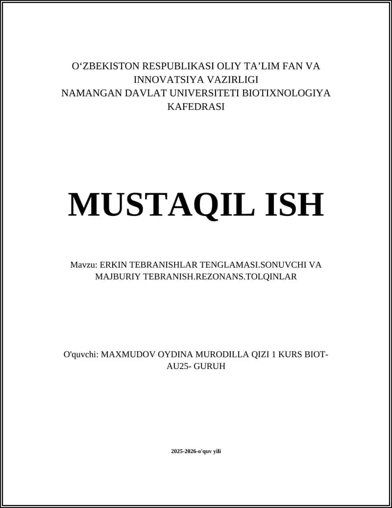 ERKIN TEBRANISHLAR TENGLAMASI 1