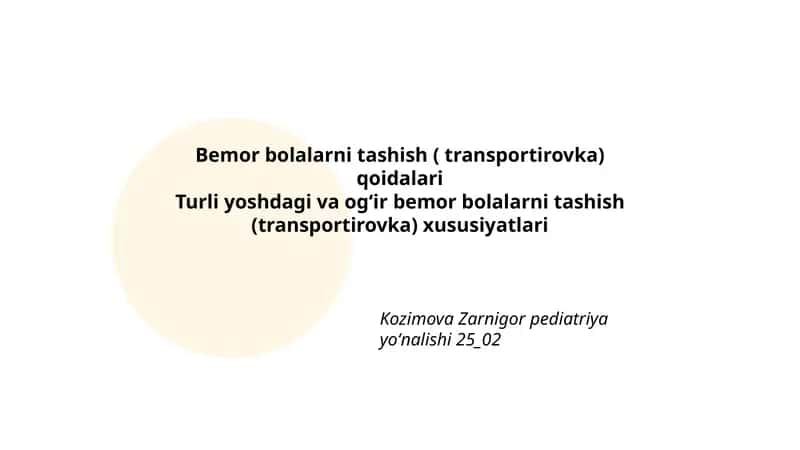Bemor bolalarni tashish (transportirovka) qoidalari 1