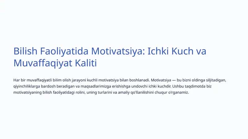 Bilish Faoliyatida Motivatsiya: Ichki Kuch va Muvaffaqiyat Kaliti 1
