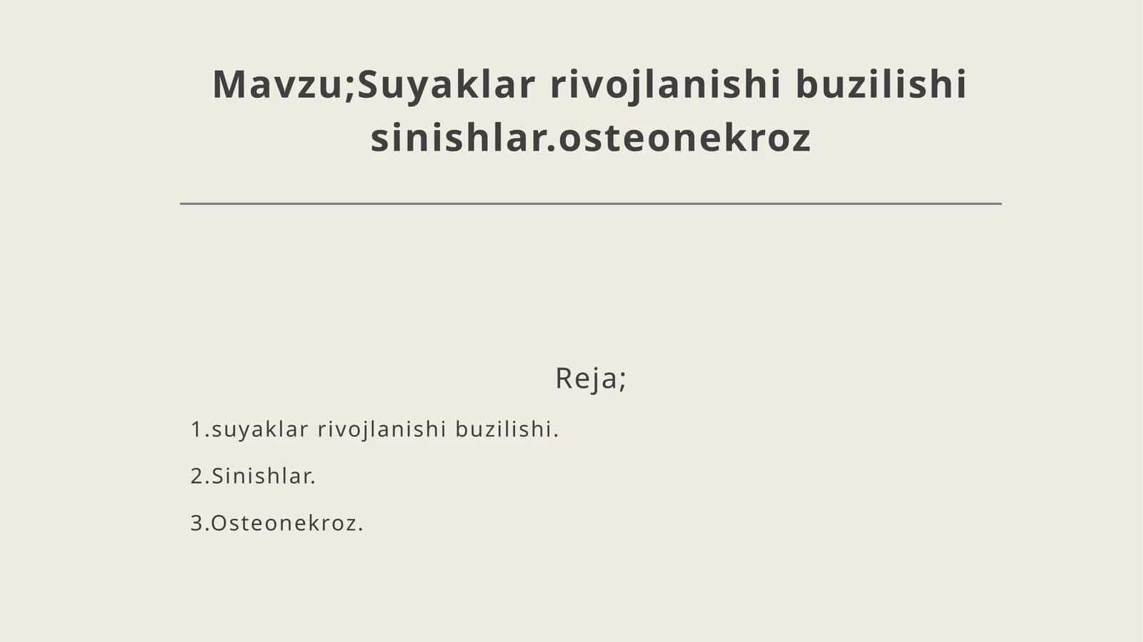 Suyaklar rivojlanishi buzilishi sinishlar.osteonekroz 1