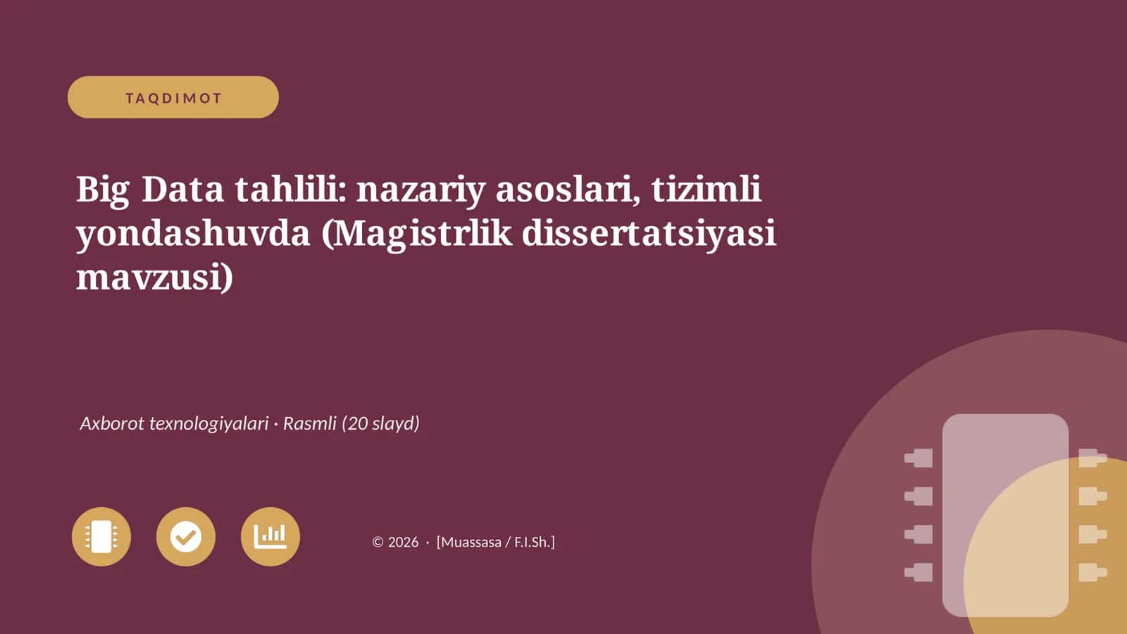 Big Data tahlili: nazariy asoslari, tizimli yondashuvda (Magistrlik dissertatsiyasi mavzusi) 1