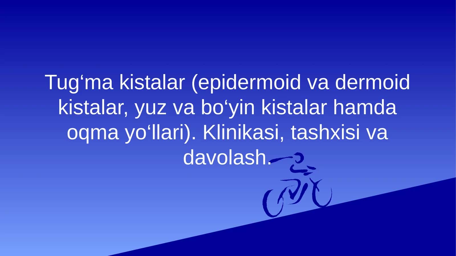 Tug‘ma kistalar (Epidermoid va dermoid kistalar, yuz va bo‘yin kistalar hamda oqma yo‘llari) 1
