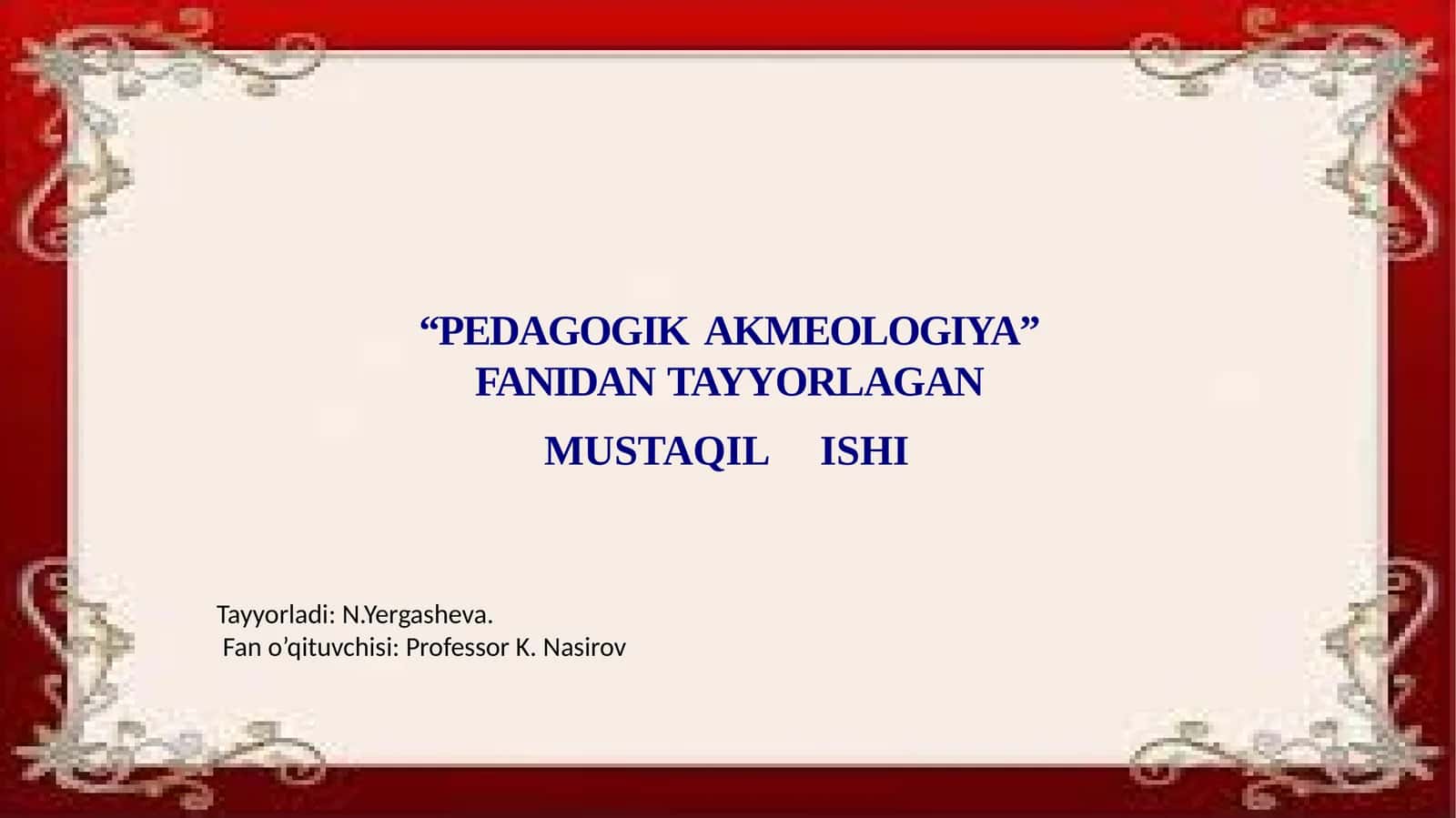 PEDAGOGIK  AKMEOLOGIYA 1