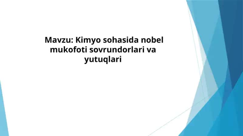 Kimyo sohasida nobel mukofoti sovrundorlari va yutuqlari 1