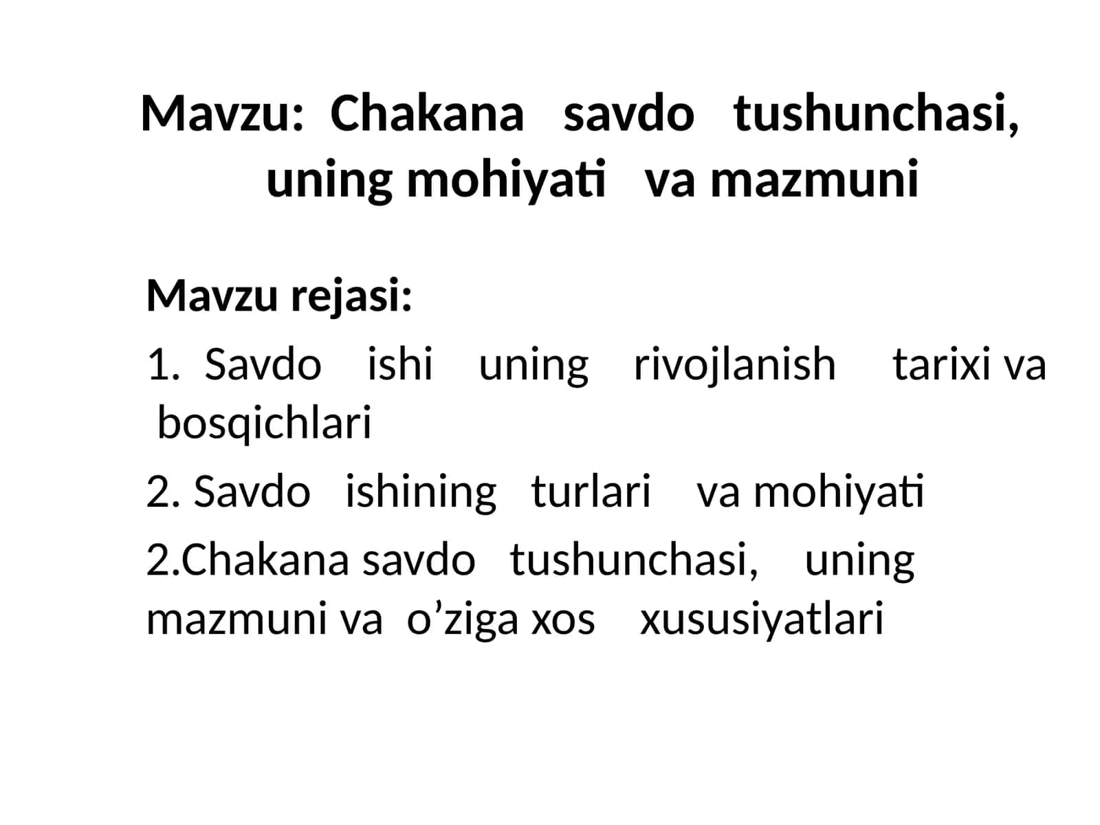 Chakana savdo tushunchasi, uning mohiyati va mazmuni 1