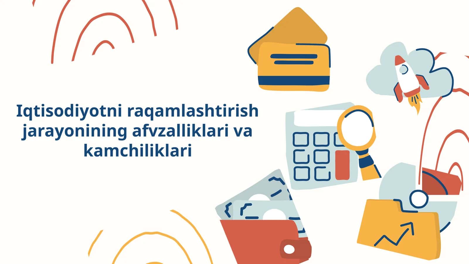 Iqtisodiyotni raqamlashtirish jarayonining afvzalliklari va kamchiliklari 1