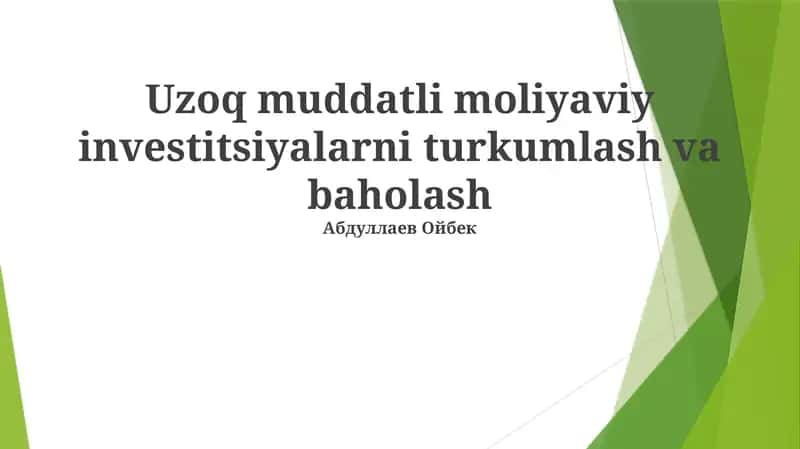 Uzoq muddatli moliyaviy investitsiyalarni turkumlash va baholash 1