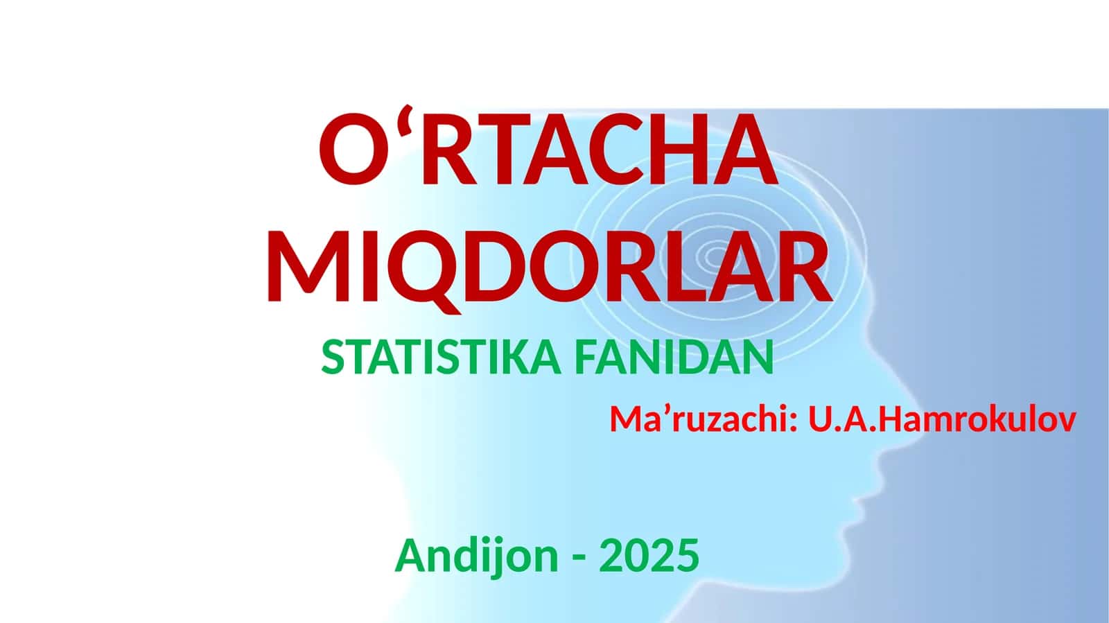 O‘RTACHA MIQDORLAR 1