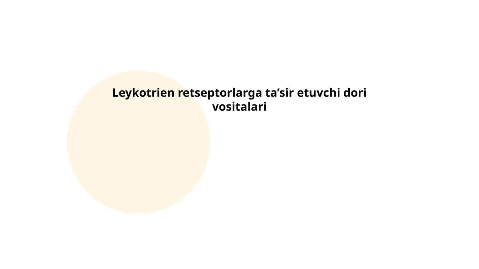 Leykotrien retseptorlarga ta’sir etuvchi dori vositalari 1