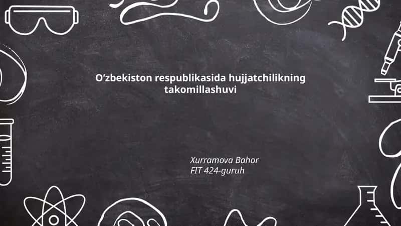 Hujjatchilikning Takomillashuvi 1