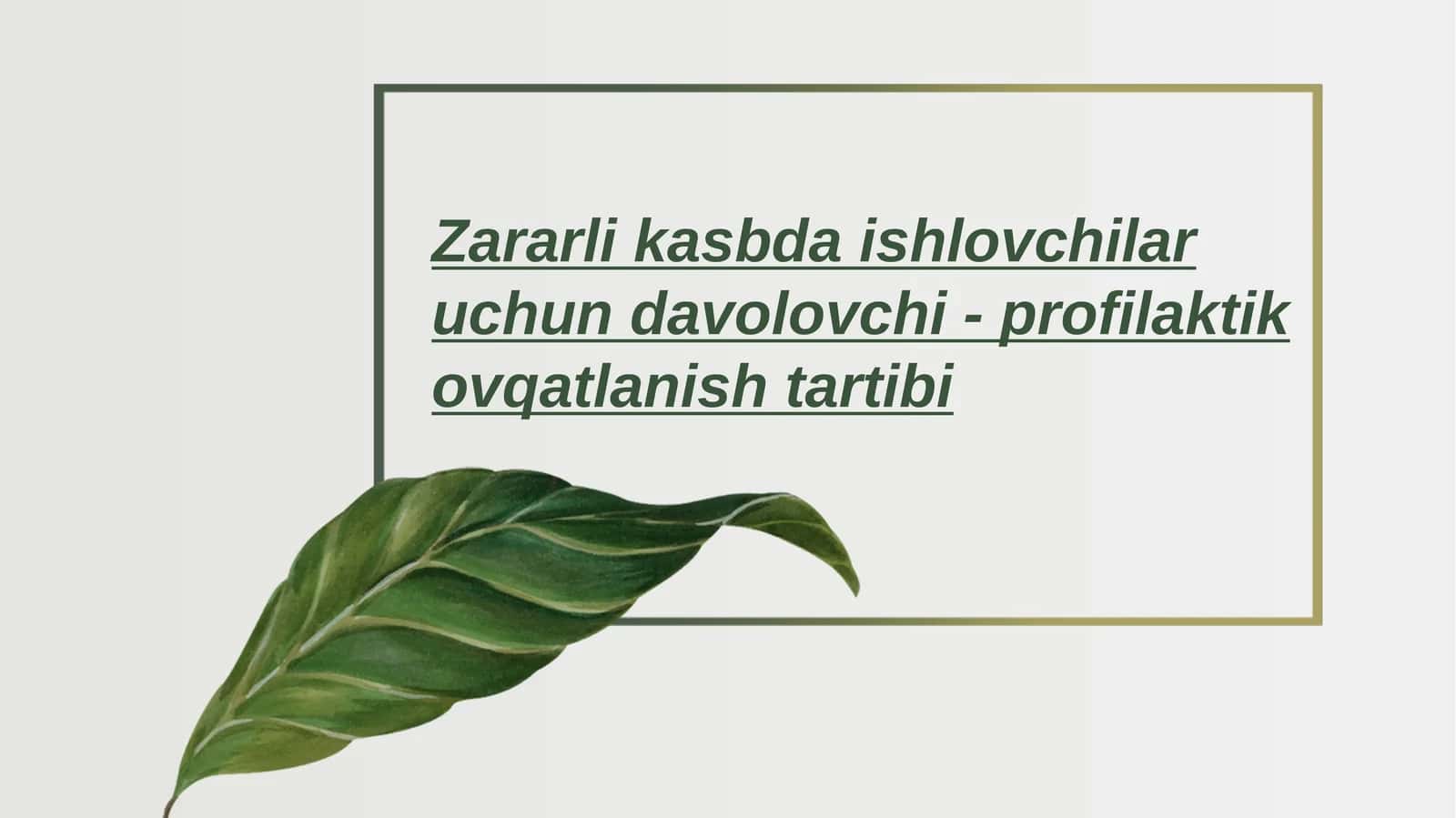 Zararlik asbda ishlovchilar uchun davolovchi-profilaktik ovqatlanish tibbiyot 1