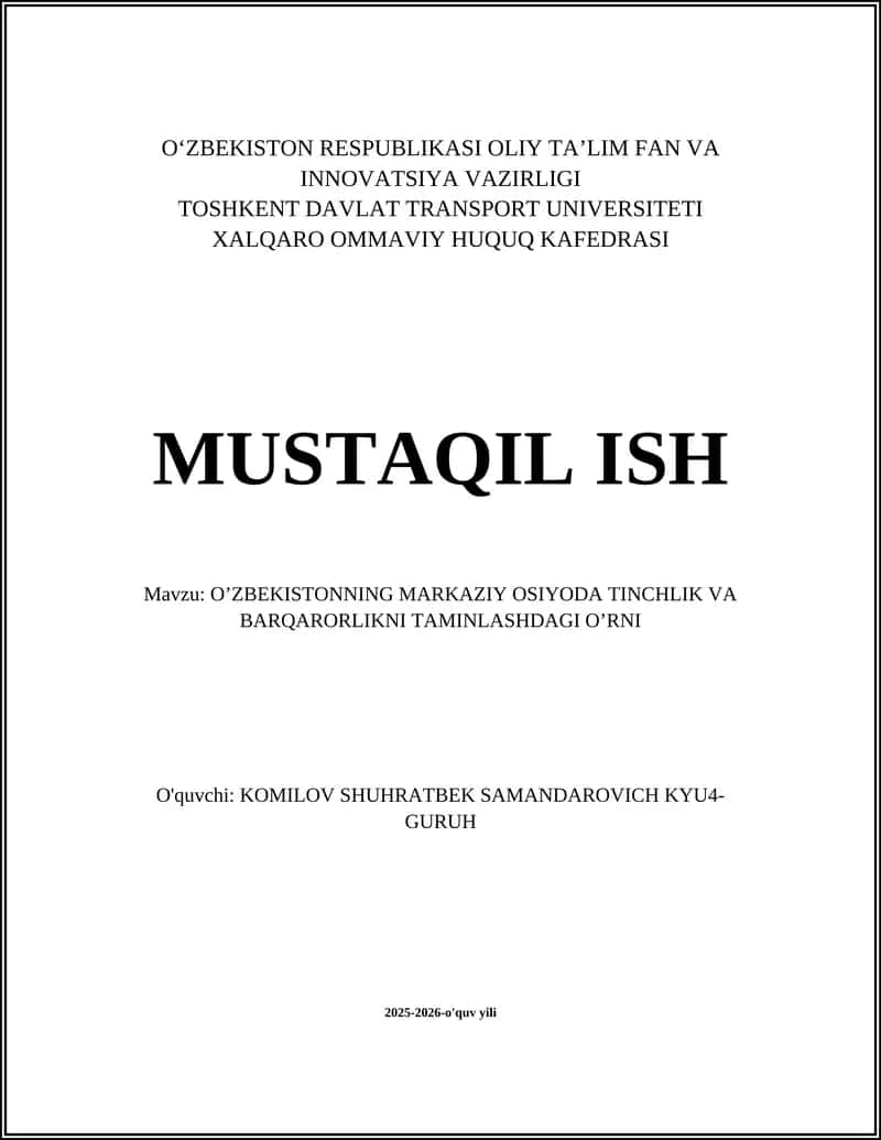 O'zbekistonning markaziy Osiyoda tinchlik va barqarorlikni taminlashdagi o'rni 1
