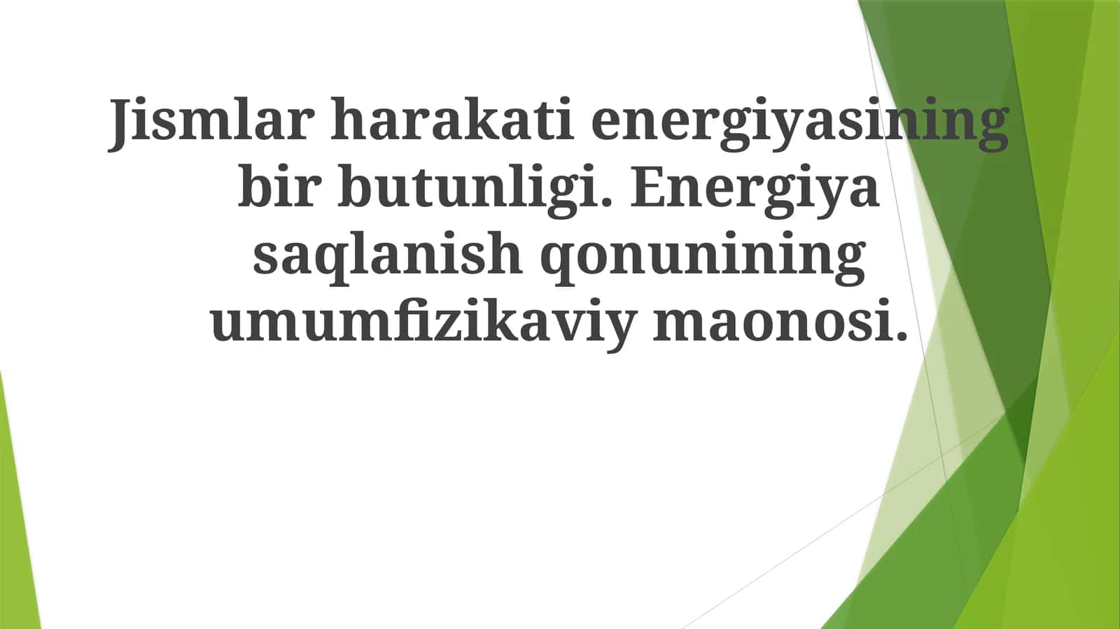Energiya Saqlanish Qonunining Universal Jismoniy Ma’nosi 1