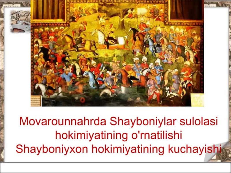 Movarounnahrda Shayboniylar sulolasi hokimiyatining o'rnatilishi 1
