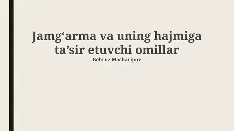 Jamgʻarma va uning hajmiga ta’sir etuvchi omillar 1