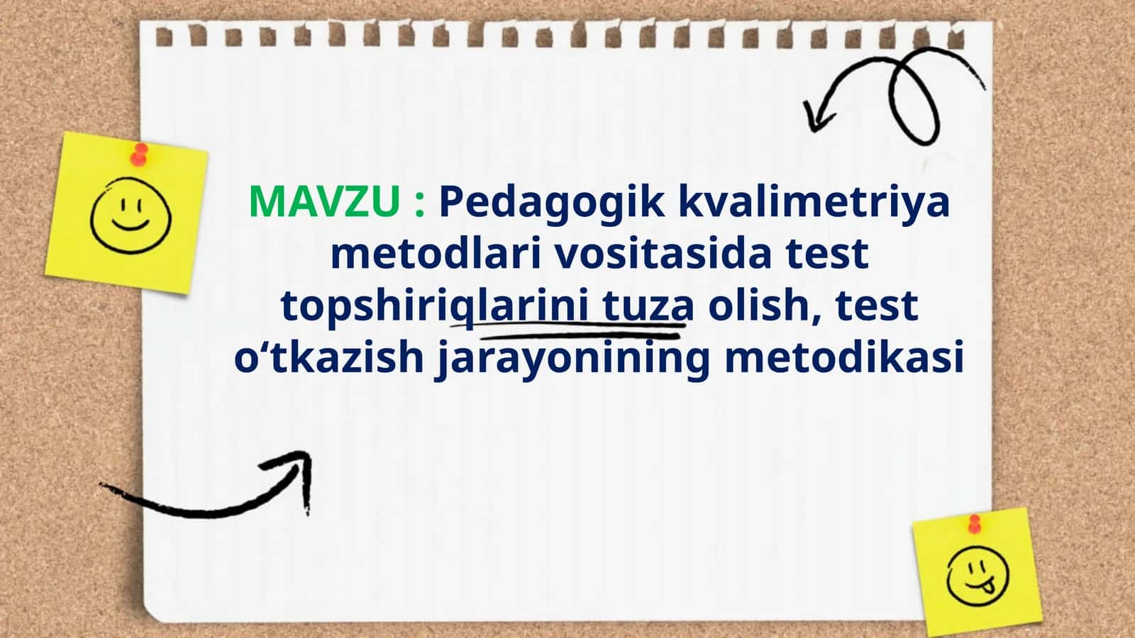 Pedagogik kvalimetriya metodlari vositasida test topshiriqlarini tuza olish, test o‘tkazish jarayonining metodikasi 1