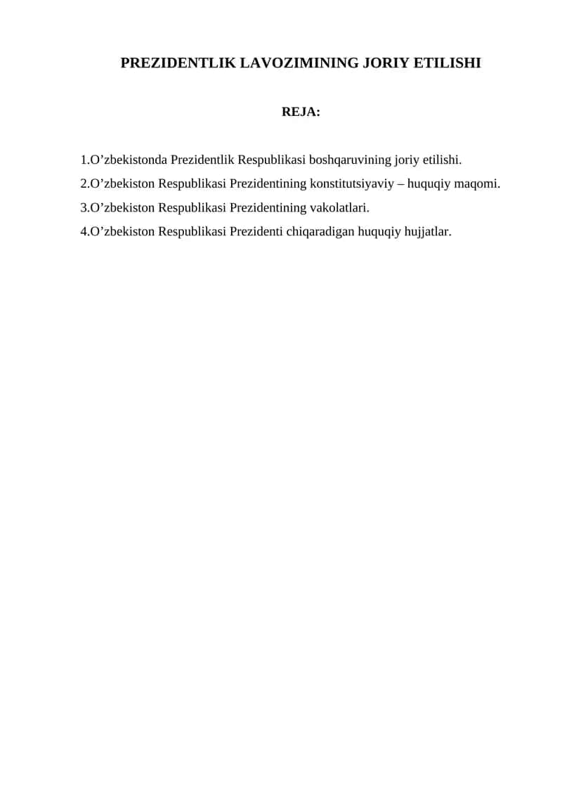 Prezidentlik lavozimining joriy etilishi 1