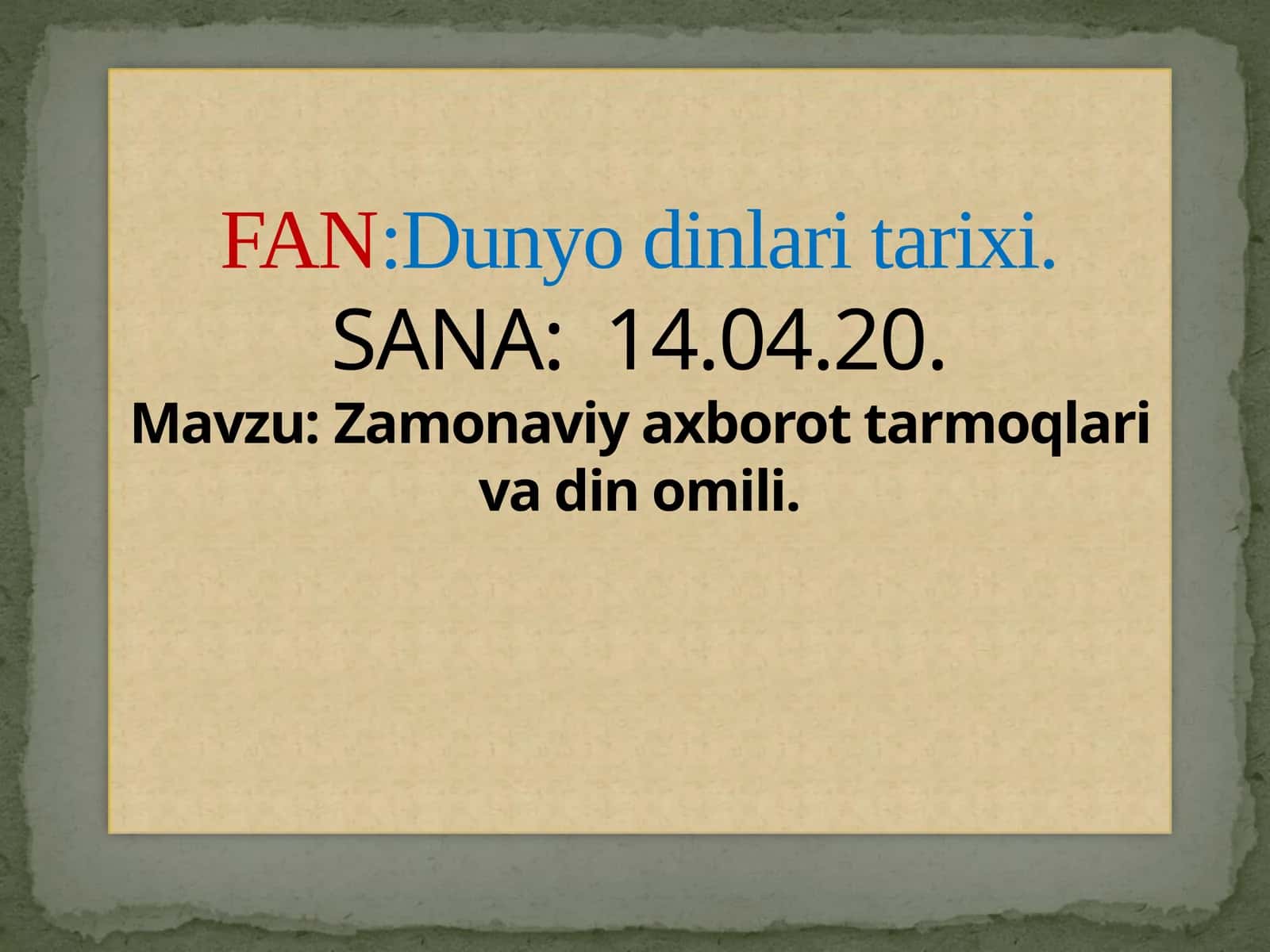 Zamonaviy axborot tarmoqlari va din omili 1